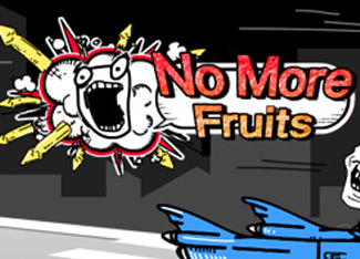 No More Fruits