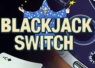  Blackjack Switch