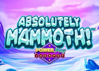  Absolutely Mammoth PowerPlay Jackpot