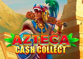  Azteca: Cash Collect