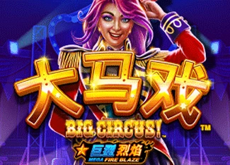  Mega Fire Blaze: Big Circus!