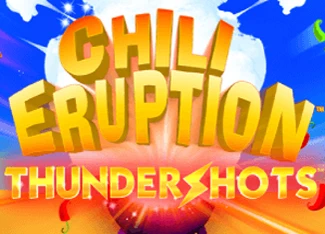  Chili Eruption Thundershots