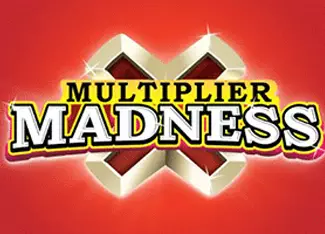  The Multiplier Madness