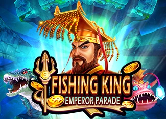  Fishing King - Emperor Parade